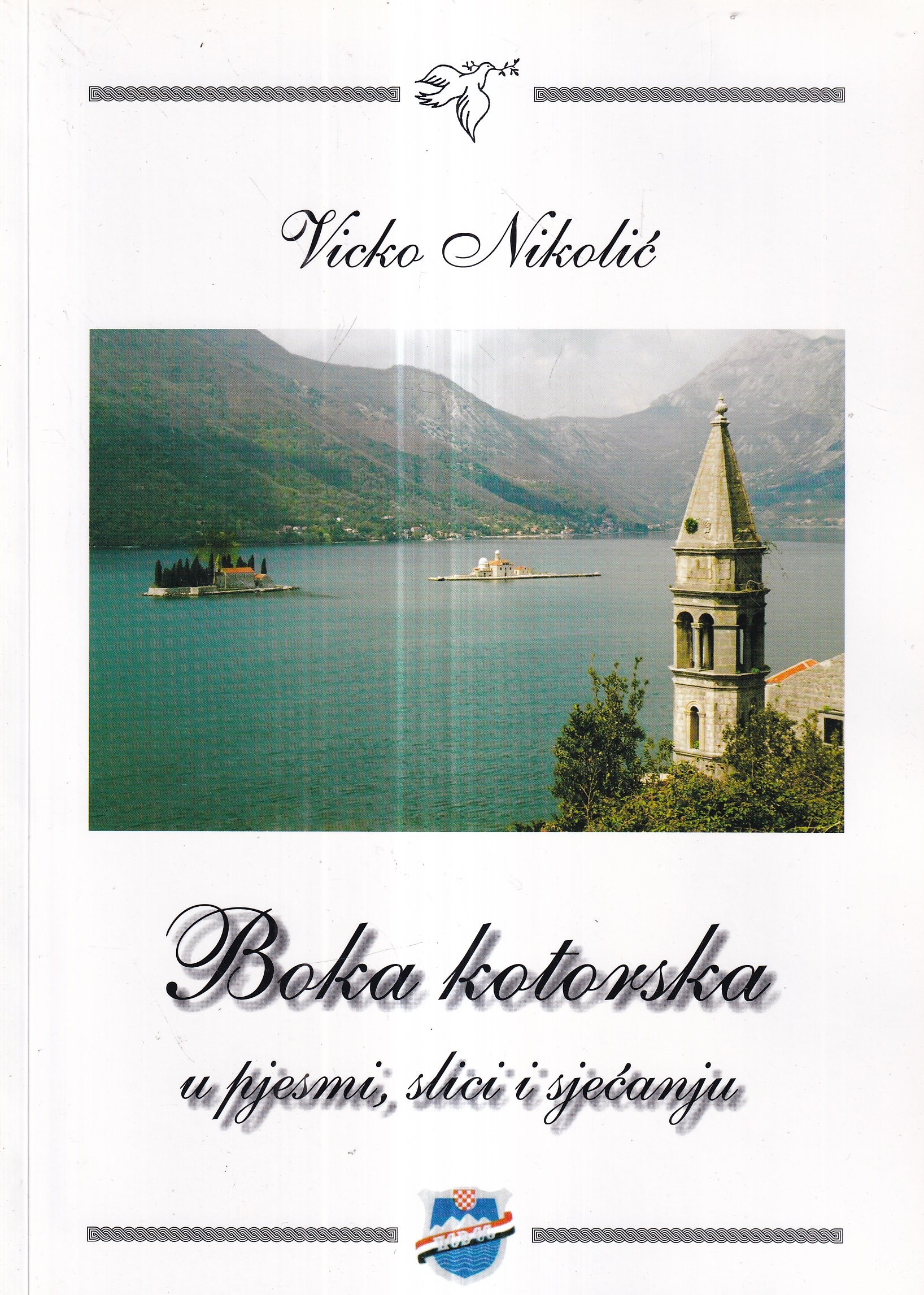 vicko nikolić: boka kotorska u pjesmi, slici i sjećanju