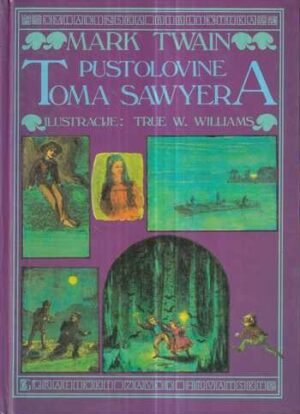 mark twain: pustolovine toma sawyera