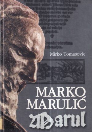 mirko tomasović: marko marulić