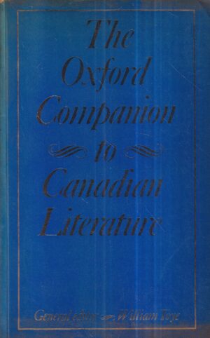 wiliam toye: the oxford companion to canadian literature