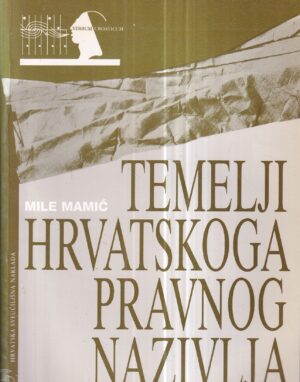 mile mamić: temelji hrvatskoga pravnog nazivlja