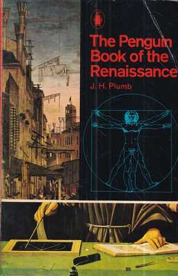 j. h. plumb: the penguin book of the renaissance