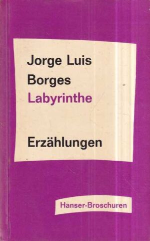jorge luis borges: labyrinthe