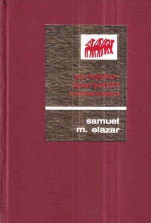 samuel m. elazar: jevrejsko-španjolski romancero