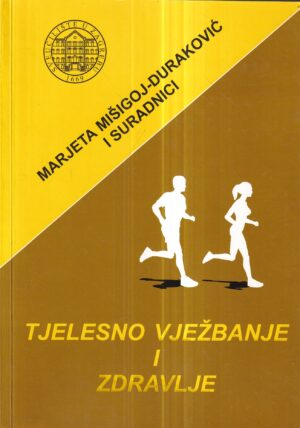 marjeta mišigoj-duraković: tjelesno vježbanje i zdravlje