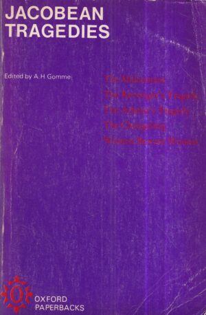 a. h. gomme: jacobean tragedies