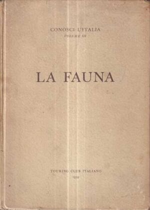 conosci l' italia volume iii la fauna