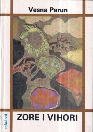 vesna parun: zore i vihori