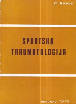 cvetko rakić: sportska traumatologija