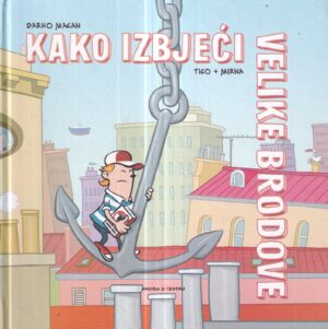 darko macan: kako izbjeći velike brodove