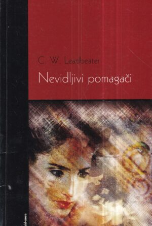 c. w. leadbeater: nevidljivi pomagači