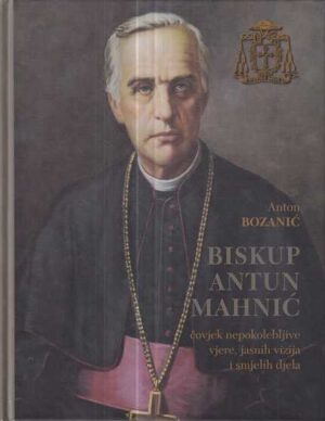 anton bozanić: biskup antun mahnić