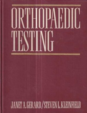 janet a. gerard, steven l. kleinfield: orthopaedic testing
