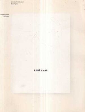 laurent greilsamer, paul veyne: rene char