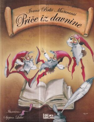 ivana brlić mažuranić: priče iz davnina