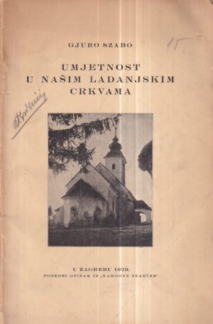 gjuro szabo: umjetnost u našim ladanjskim crkvama