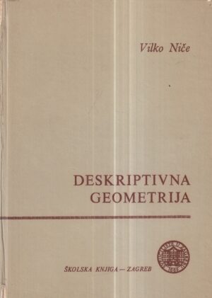 vilko niče: deskriptivna geometrija 1-2