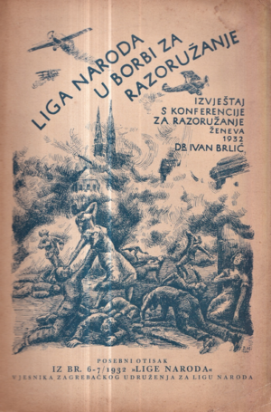 liga naroda u borbi za razoružanje / Ženeva 1932.