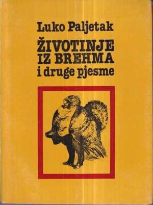 luko paljetak: Životinje iz brehma i druge pjesme