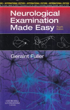 geraint fuller: neurological examination made easy