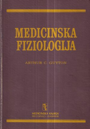 arthur c. guyton: medicinska fiziologija