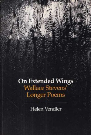 on extended wings: wallace stevens' longer poems