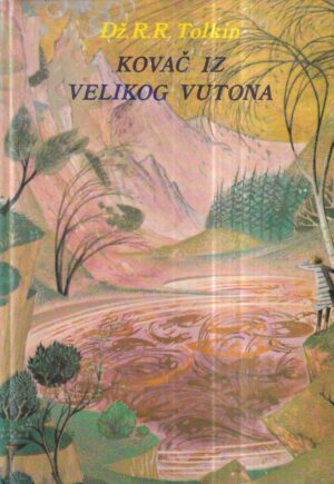 j. r. r. tolkien: kovač iz velikog vutona