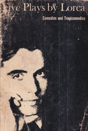 federico garcia lorca: five plays