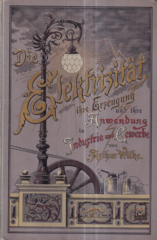 Arthur Wilke: Die Elektrizität | Crveni Peristil