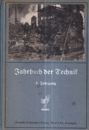 jahrbuch der technik – technik und industrie 8. jahrgang