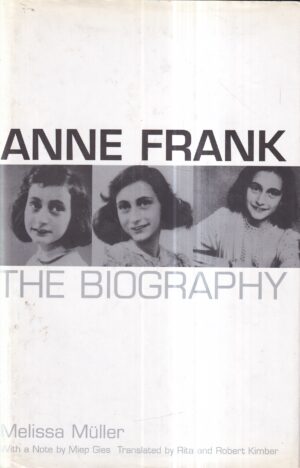 melissa müller: anne frank - the biography