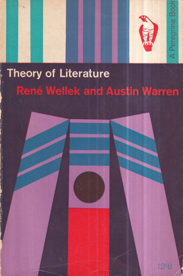 rene wellek i austin warren: theory of literature