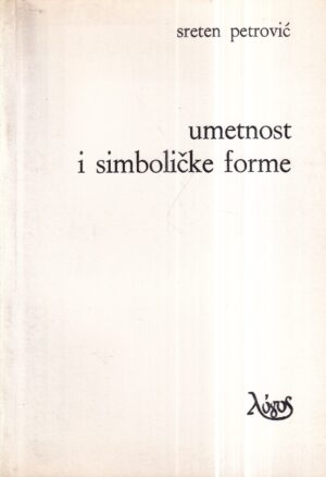sreten petrović: umetnost i simboličke forme
