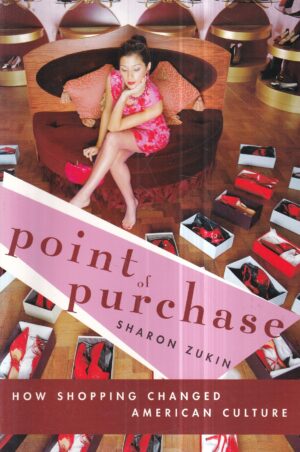 sharon zukin: point of purchase