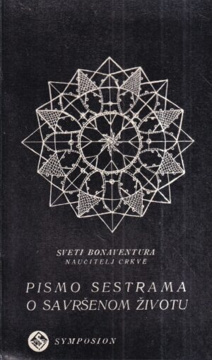 sveti bonaventura: pismo sestrama o savršenom životu