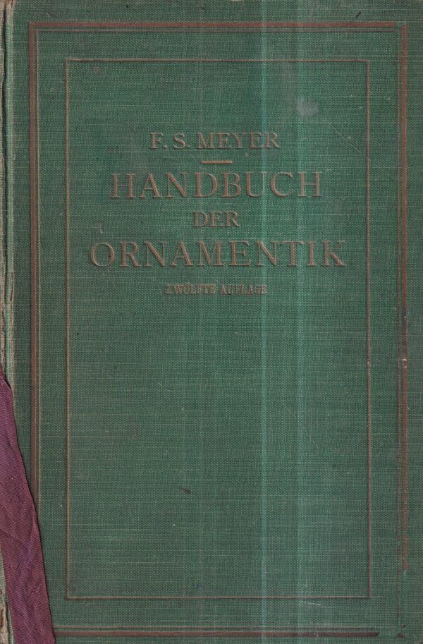 f. s. meyer: handbuch der ornamentik