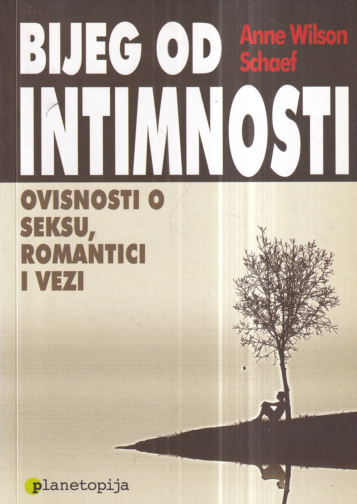 anne wilson schaef: bijeg od intimnosti