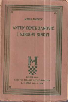 mirko breyer: antun conte zanović i njegovi sinovi