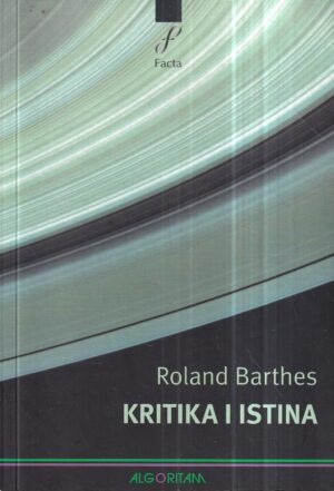 roland barthes: kritika i istina