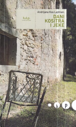 andrijana kos lajtman: dani kositra i jeke