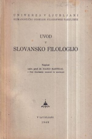 rajko nahtigal: uvod u slovankso filologijo