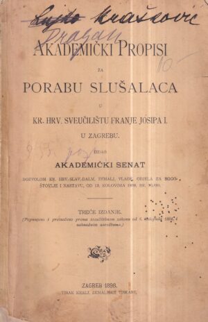 akademički propisi za porabu slušalaca u kr. hrv. sveučilištu franje josipa i.