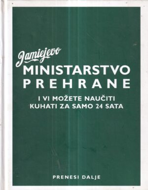jamie oliver: jamijevo ministarstvo prehrane
