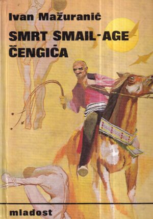 ivan mažuranić: smrt smail-age Čengića