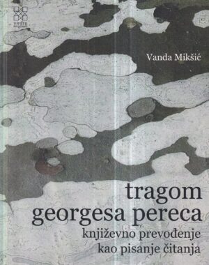 vanda mikšić: tragom georgesa pereca