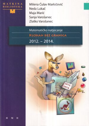 skupina autora: matematičko natjecanje klokan bez granica 2012.-2014.