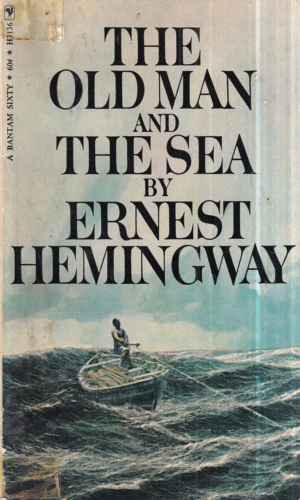 ernest hemingway: the old man and the sea