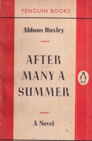 aldous huxey: after many a summer
