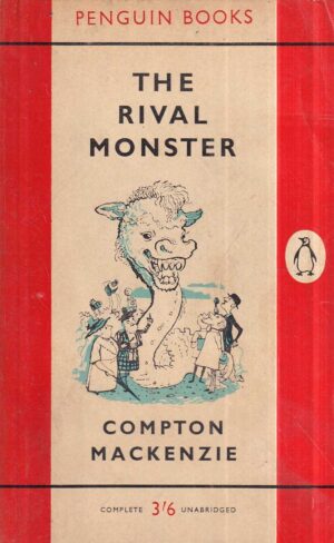 compton mackenzie: the rival monster