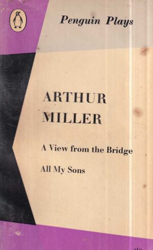 arthur miller: a view from the bridge | all my sons